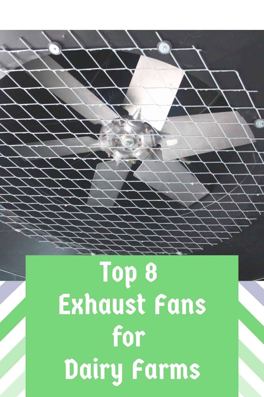 top 8 exhaust fans for dairy farms